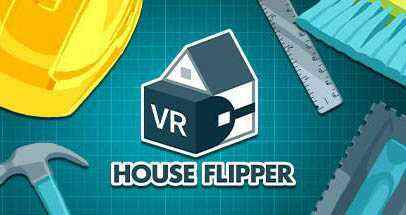 房产达人VR（HouseFlipper VR）- Oculus Quest游戏