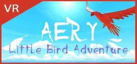 艾瑞：小鸟探险（Aery VR – Little Bird Adventure）