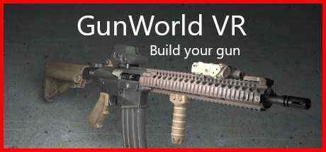 枪战世界VR（GunWorld VR）