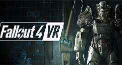 辐射4VR（Fallout 4 VR）