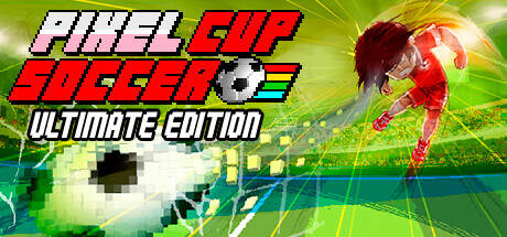 像素世界杯足球赛：终极版/Pixel Cup Soccer – Ultimate Edition