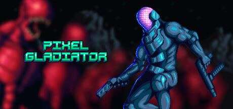 像素斗士 | Pixel Gladiator（v20181010）