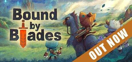 刀锋束缚 | Bound By Blades