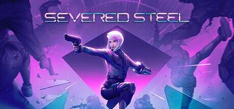 断钢 | Severed Steel（v3.3.0）
