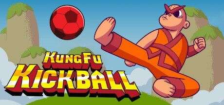 功夫踢球 | KungFu Kickball